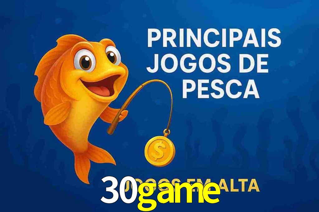 Pesca no 30game